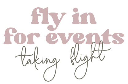 Fly in for events: taking flight